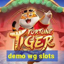 demo wg slots